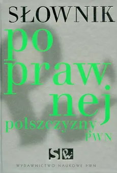 Słownik poprawnej polszczyzny PWN z płytą CD - Outlet - Lidia Drabik, Elżbieta Sobol