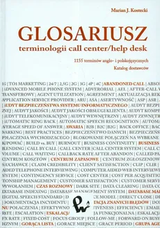 Glosariusz terminologii call center/help desk - Outlet - Kostecki Marian J.