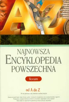Najnowsza encyklopedia powszechna od A do Z