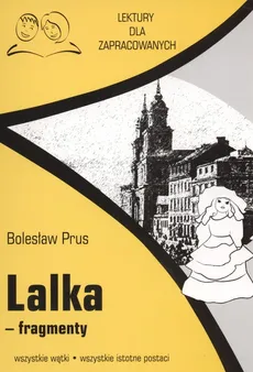 Lalka fragmenty Lektury dla zapracowanych - Outlet - Bolesław Prus
