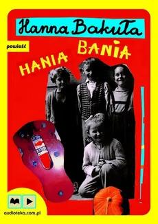Hania Bania - Hanna Bakuła