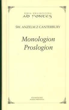 Monologion Proslogion - Anzelm z Canterbury