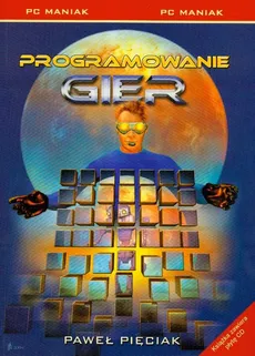Programowanie gier + CD - Paweł Pięciak