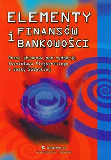 Elementy finansów i bankowości - Outlet - Praca zbiorowa