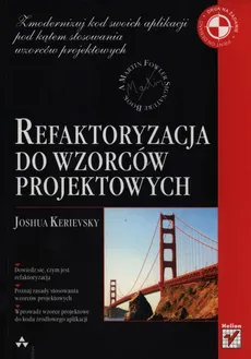 Refaktoryzacja do wzorców projektowych - Joshua Kerievsky