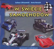 W świecie samochodów - Anna Horosin, Łukasz Libiszewski