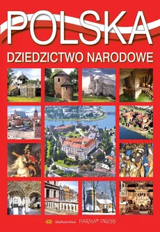 Polska. Dziedzictwo narodowe - Outlet - Grzegorz Rudziński