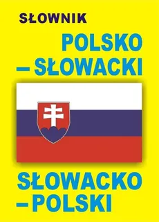 Słownik polsko - słowacki słowacko - polski - Outlet