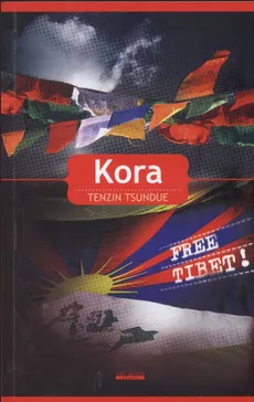 Kora - Tenzin Tsundue