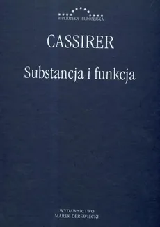 Substancja i funkcja - Outlet - Ernst Cassirer