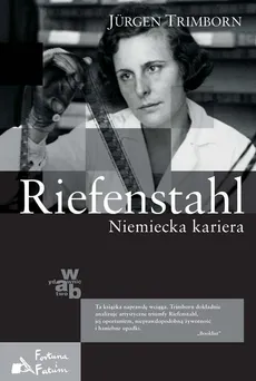 Riefenstahl Niemiecka kariera - Jurgen Trimborn