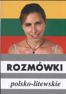 Rozmówki polsko-litewskie - Outlet - Urszula Michalska