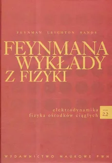 Feynmana wykłady z fizyki 2 Część 2 - Richard P. Feynman, Leighton Robert B., Matthew Sands