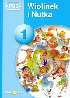 PUS Wiolinek i Nutka 1 - Ewa Fleischer-Iwan