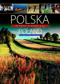 Polska Poland Ginące krajobrazy - Wojciech Lewandowski, Robert Szewczyk