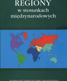Regiony w stosunkach międzynarodowych - Dumała Topolski