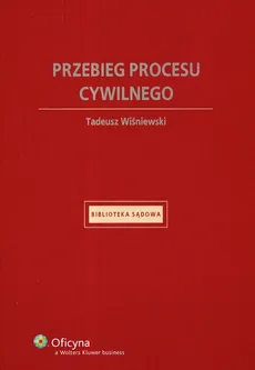 Przebieg procesu cywilnego - Outlet - Tadeusz Wiśniewski
