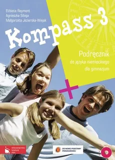 Kompass 3 Podręcznik do języka niemieckiego dla gimnazjum z płytą CD - Outlet - Małgorzata Jezierska-Wiejak, Elżbieta Reymont, Agnieszka Sibiga