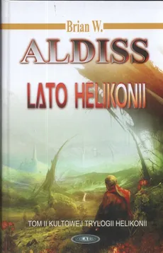 Lato Helikonii - Aldiss Brian W.