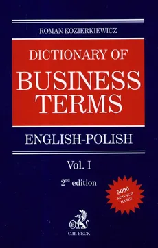 Dictionary of Business terms english-polish vol.1 - Roman Kozierkiewicz