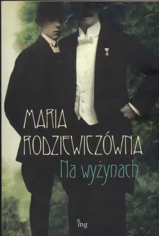 Na wyżynach - Maria Radziewiczówna