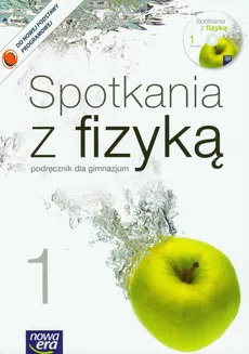 Spotkania z fizyką 1 Podręcznik z płytą CD - Grażyna Francuz-Ornat, Teresa Kulawik, Maria Nowotny-Różańska