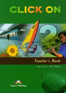 Click On 2 Teacher's Book - Virginia Evans, Neil O'sullivan
