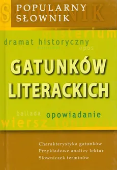 Popularny słownik gatunków literackich - Krystyna Andruczyk, Dorota Fiećko