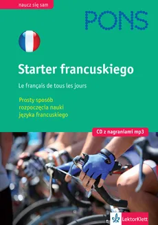 Starter francuskiego + CD Prosty sposób rozpoczęcia nauki języka francuskiego - Outlet