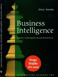 Business Intelligence / Kapitał ludzki organizacji - Grzegorz Łukasiewicz, Jerzy Surma