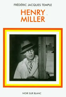 Henry Miller - Temple Frederic Jacques