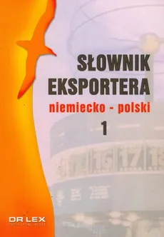 Słownik eksportera niemiecko polski 1 - Piotr Kapusta