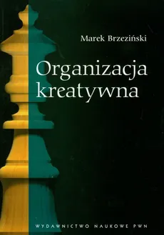 Organizacja kreatywna - Marek Brzeziński