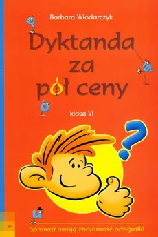 Dyktanda za pół ceny 6 - Barbara Włodarczyk