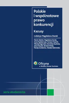 Polskie i wspólnotowe prawo konkurencji. Kazusy - Outlet