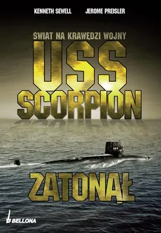USS Scorpion zatonął - Kenneth Sewell, Jerome Preisler