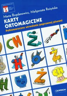 Ortograffiti Karty ortomagiczne Polisensoryczne - Marta Bogdanowicz