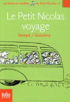 Petit Nicolas Voyage - Rene Goscinny, Sempe Jean Jacques