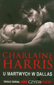 U martwych w Dallas - Outlet - Charlaine Harris
