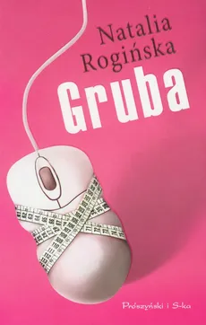Gruba - Natalia Rogińska