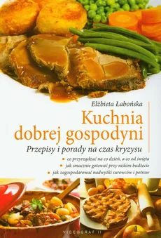 Kuchnia dobrej gospodyni - Elżbieta Łabońska