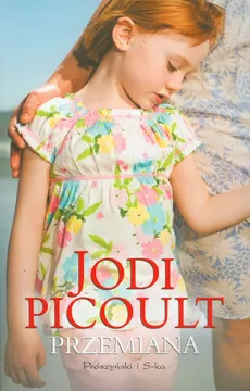Przemiana - Outlet - Jodi Picoult