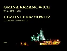 Gmina Krzanowice wczoraj i dziś - Marian Wasiczek, Grzegorz Wawoczny
