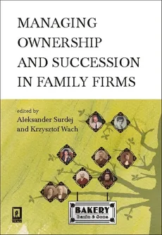 Managing ownership and succession in family firms - Outlet - Aleksander Surdej, Krzysztof Wach