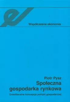 Społeczna gospodarka rynkowa - Outlet - Piotr Pysz