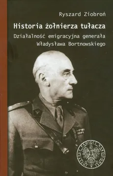 Historia żołnierza tułacza - Outlet - Ryszard Ziobroń