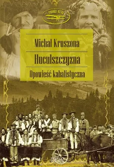 Huculszczyzna - Michał Kruszona