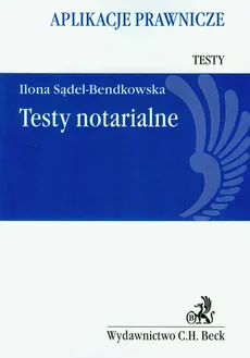 Testy notarialne Aplikacje prawnicze - Outlet - Ilona Sądel-Bendkowska