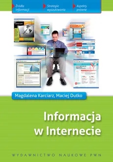 Informacja w Internecie - Maciej Dutko, Magdalena Karciarz