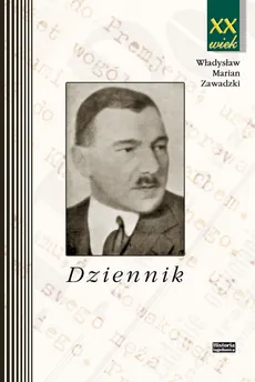 Dziennik - Zawadzki Władysław Marian